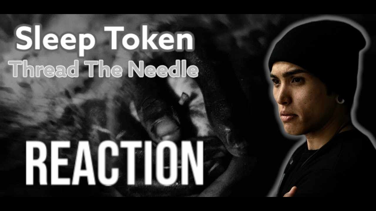 INTO THE EP'S WE GO! |Sleep Token - Thread The Needle| REACTION!