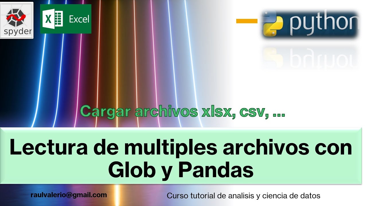 Multiples archivos: Leer y concatenar xlsx o csv en DataFrames con Pandas en Python | Analisis datos