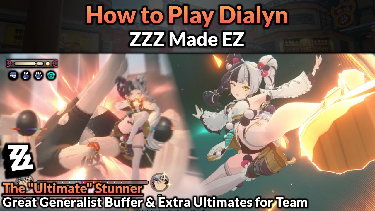 How to Play Dialyn (Main Mechanics, Builds, & Teams Full Guide) | ZZZ Made EZ