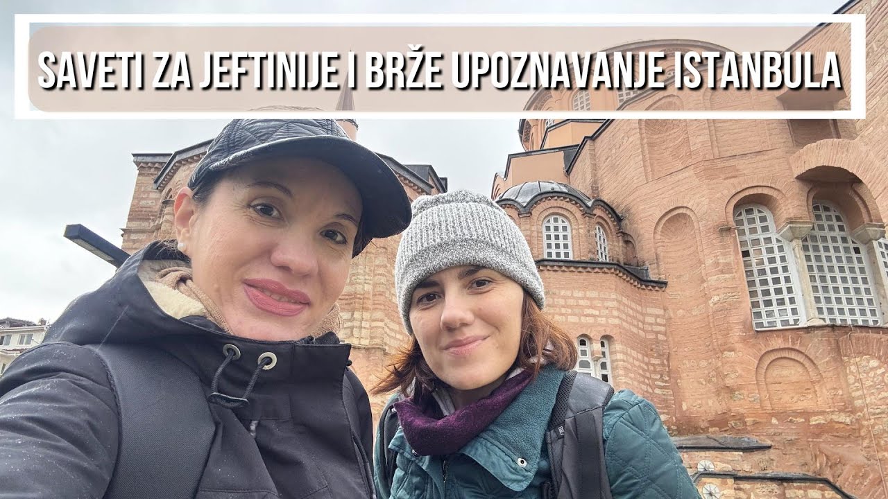 NAJBOLJI SAVETI ZA PUTOVANJE U ISTANBUL