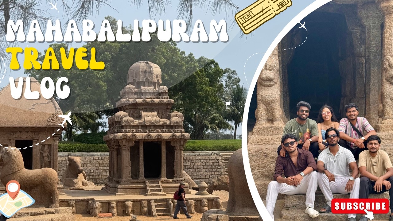 Mahabalipuram UNESCO Sites || Shore Temple & Krishna’s Butter Ball || Complete Guide + Ticket Prices