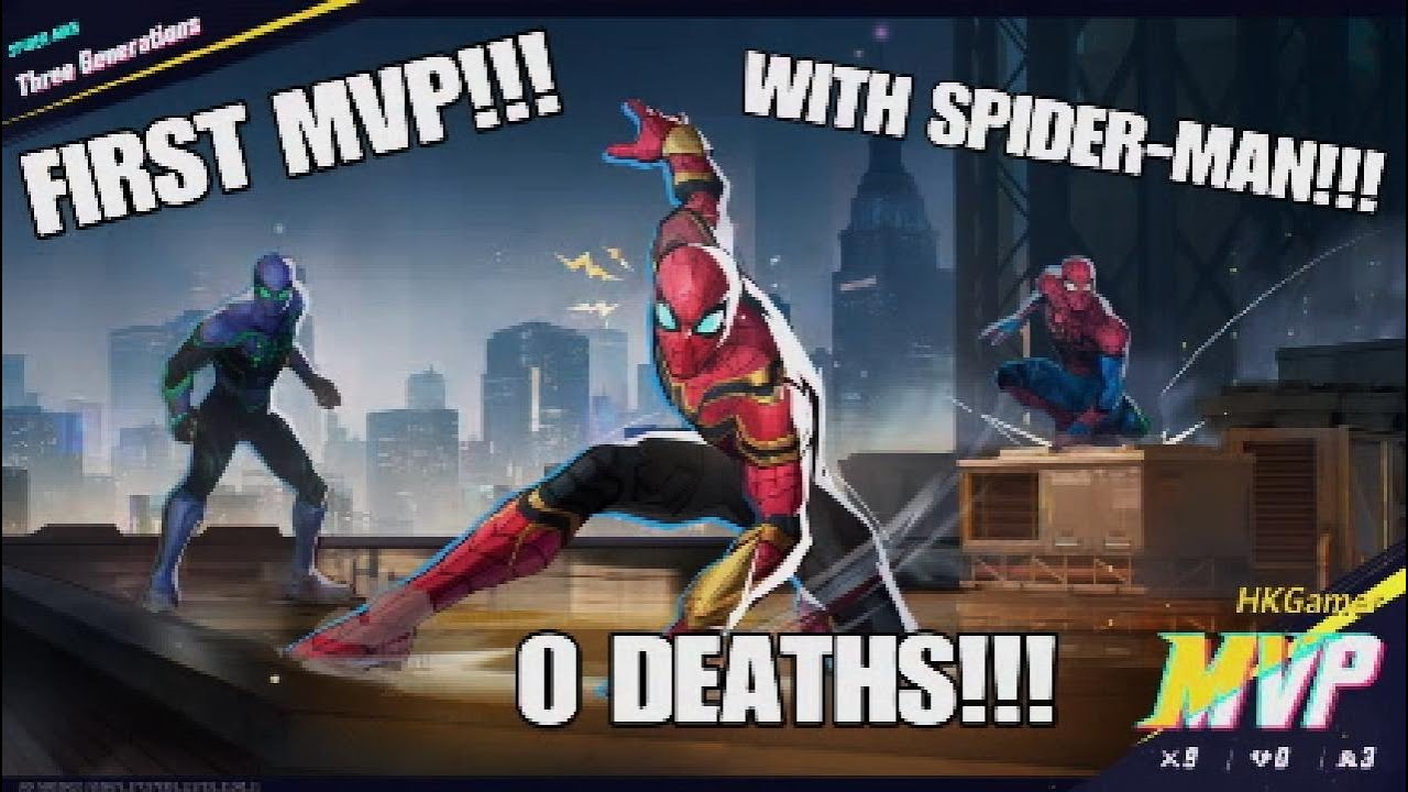 FIRST MVP WITH SPIDER-MAN ON 0 DEATHS!!!