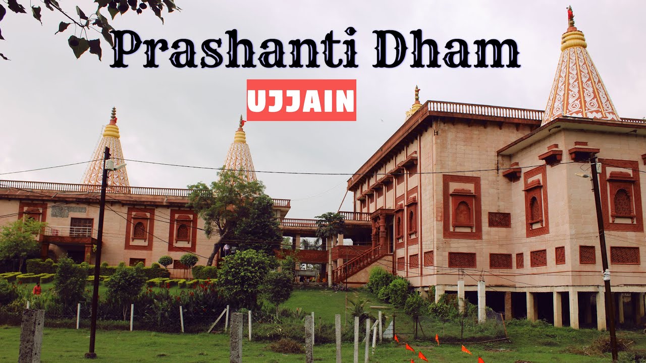 Must visit place in Ujjain ~ || Prashanti Dham ||~ Om Sai Ram