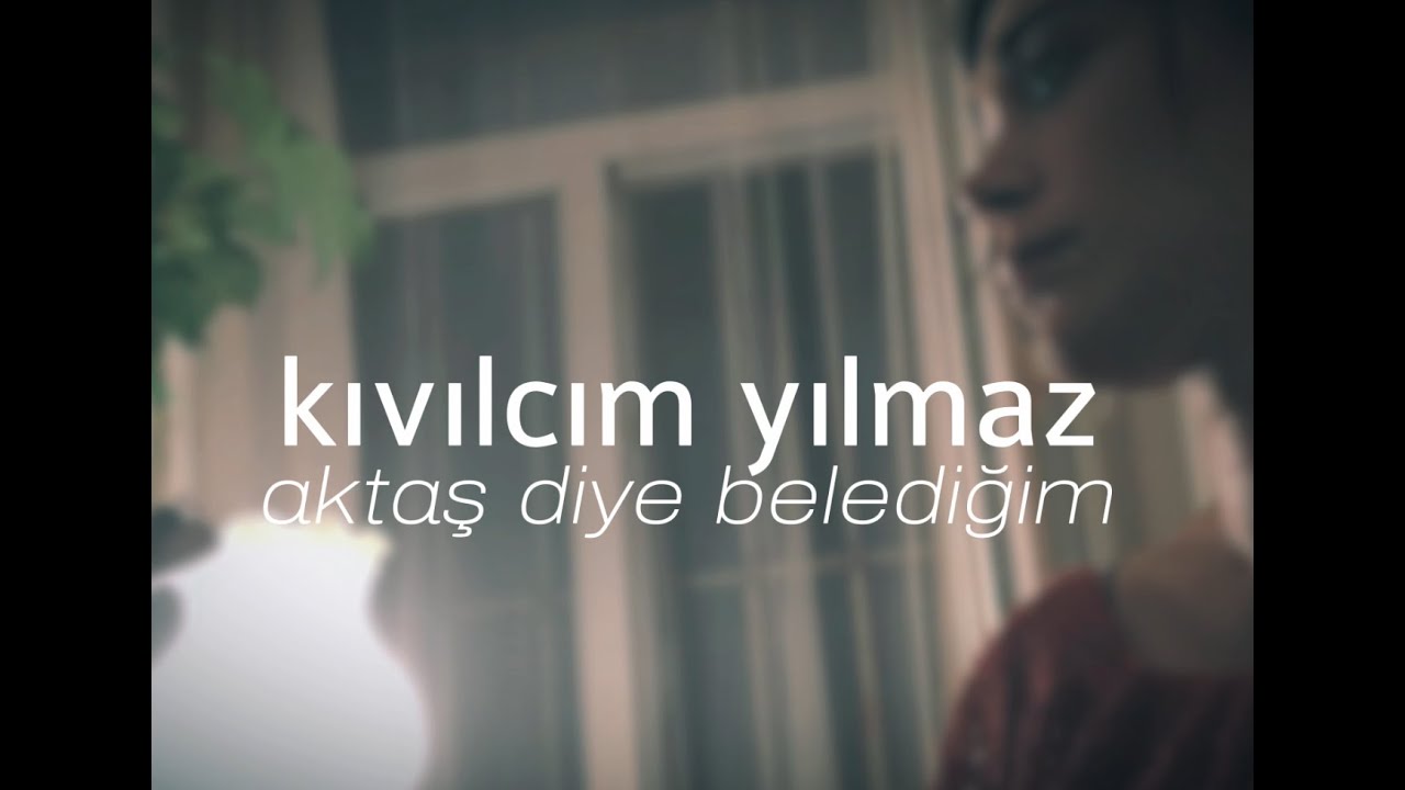 Kıvılcım Yılmaz - Aktaş Diye Belediğim