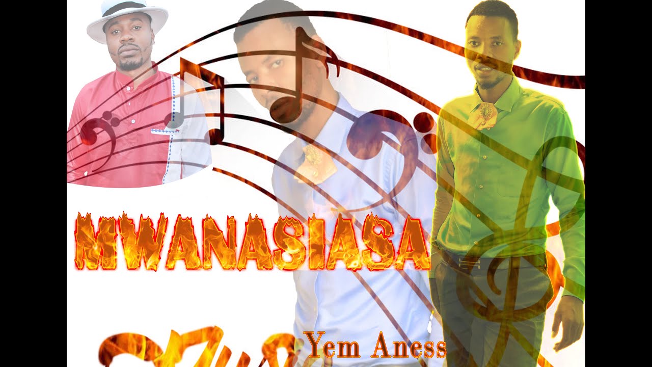 Yem Aness-Mwanasiasa(Official Music Video)