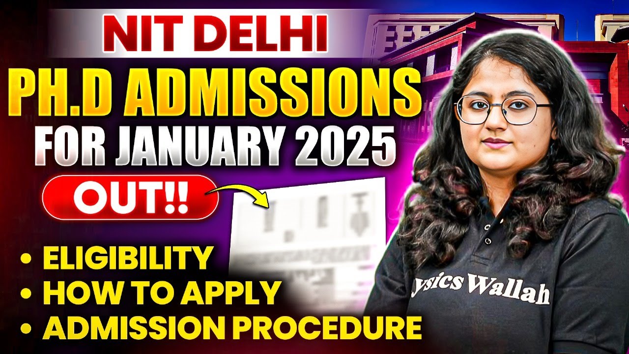 NIT Admission Process 2025 | NIT Delhi Ph.D Admission 2025 | NIT Delhi me Admission Kaise Le
