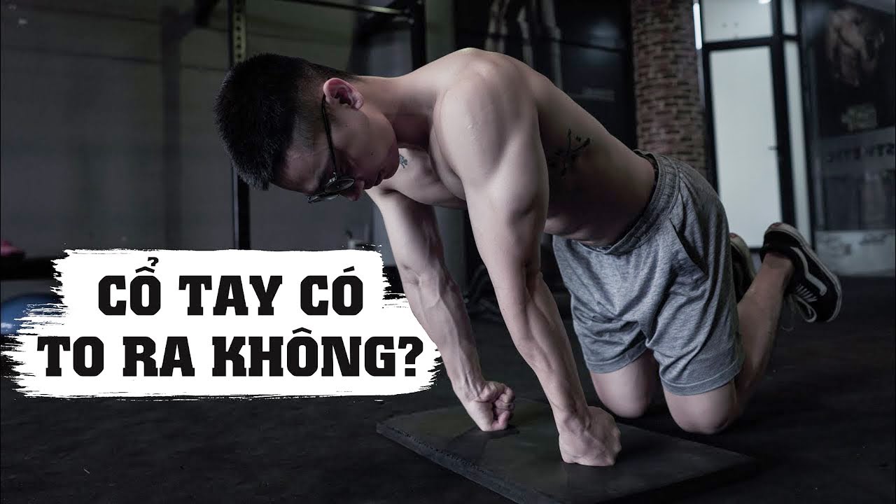 Cổ tay có to lên được không? Các bài tập cho cổ tay | Wrists exercises | SHINPHAMM