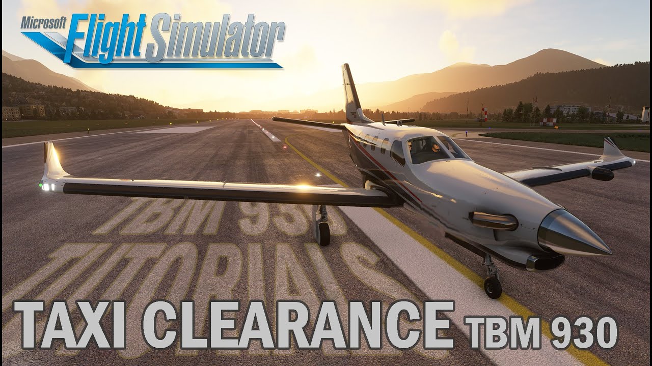 TBM 930 IFR Clearance and Taxi Procedures in MSFS 2020 Microsoft Flight Simulator with Navigraph