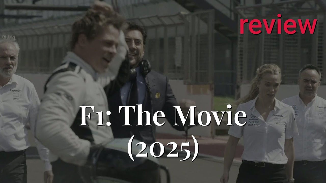 Review: F1: The Movie (2025) - Javier Bardem, Brad Pitt, Damson Idris