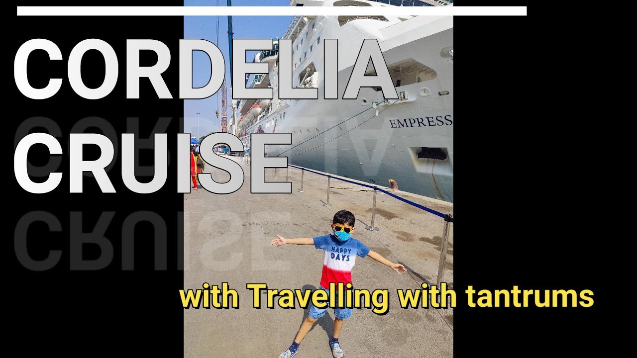 Cordelia Cruise Mumbai - 2nights review, experience & tips Travelling with kids? Must watch video