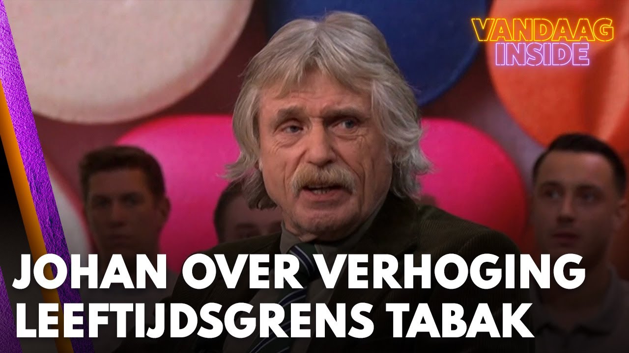 Johan Derksen over verhoging leeftijdsgrens tabak en vapes: ‘Heb liever dat ze problemen oplossen!’
