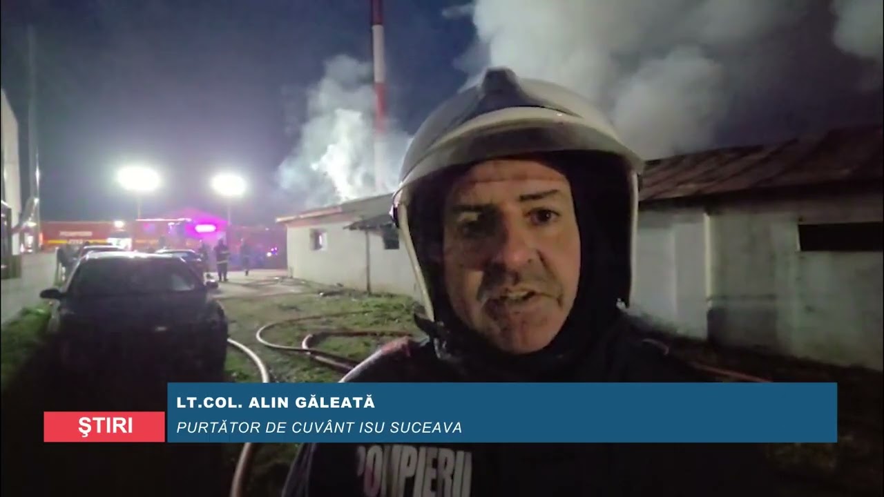 Incendiu uriaș &icirc;n Suceava | Două hale industriale distruse &icirc;n comuna Dumbrăveni