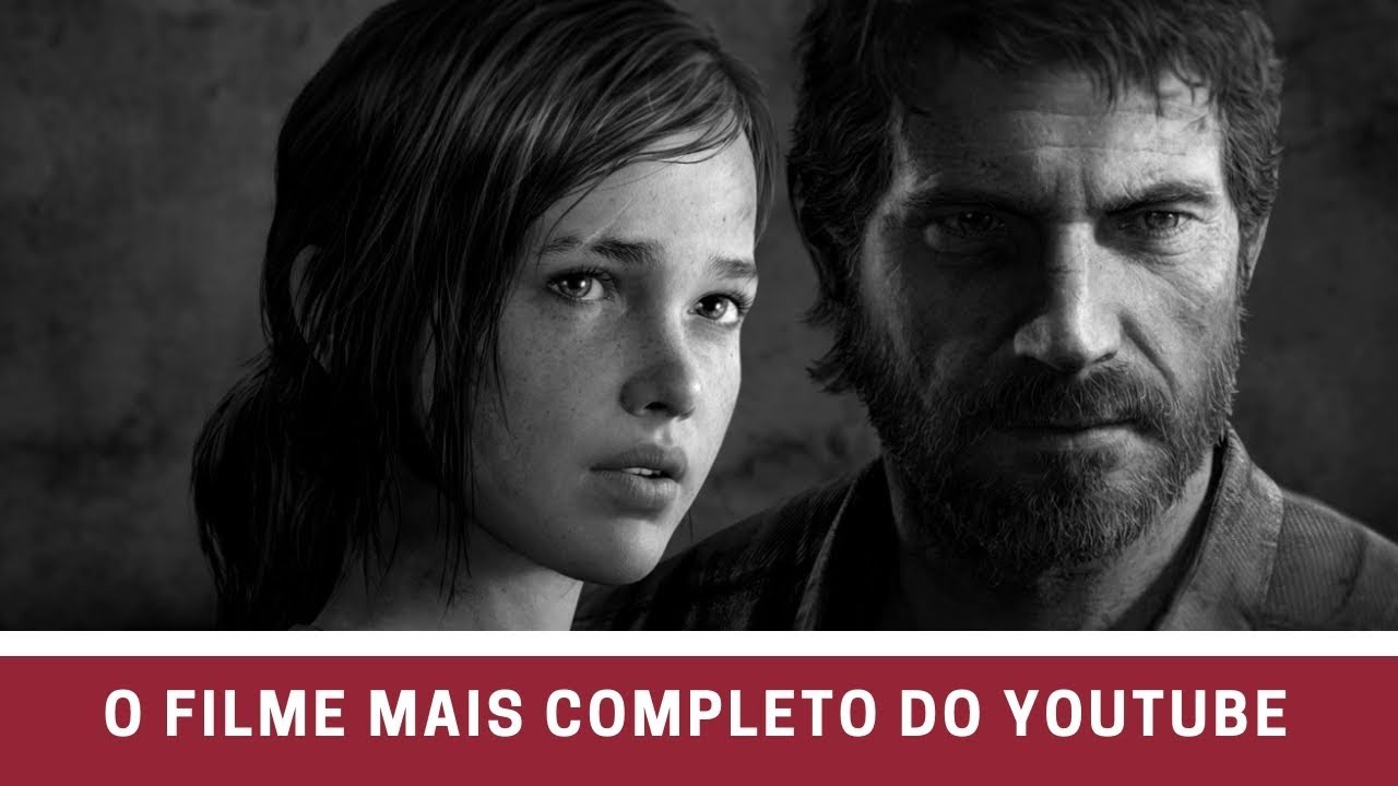 The Last Of Us  Remasterizado | O FILME MAIS COMPLETO DO YOUTUBE  | [60 FPS]