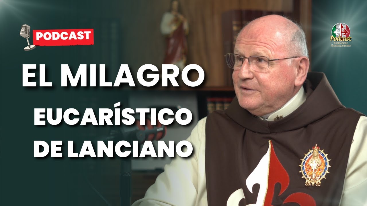 ¡Milagro de Lanciano: Cuando el Pan se Volvió Carne y Sangre!  - 🎙 40° Podcast Corazón Guadalupano