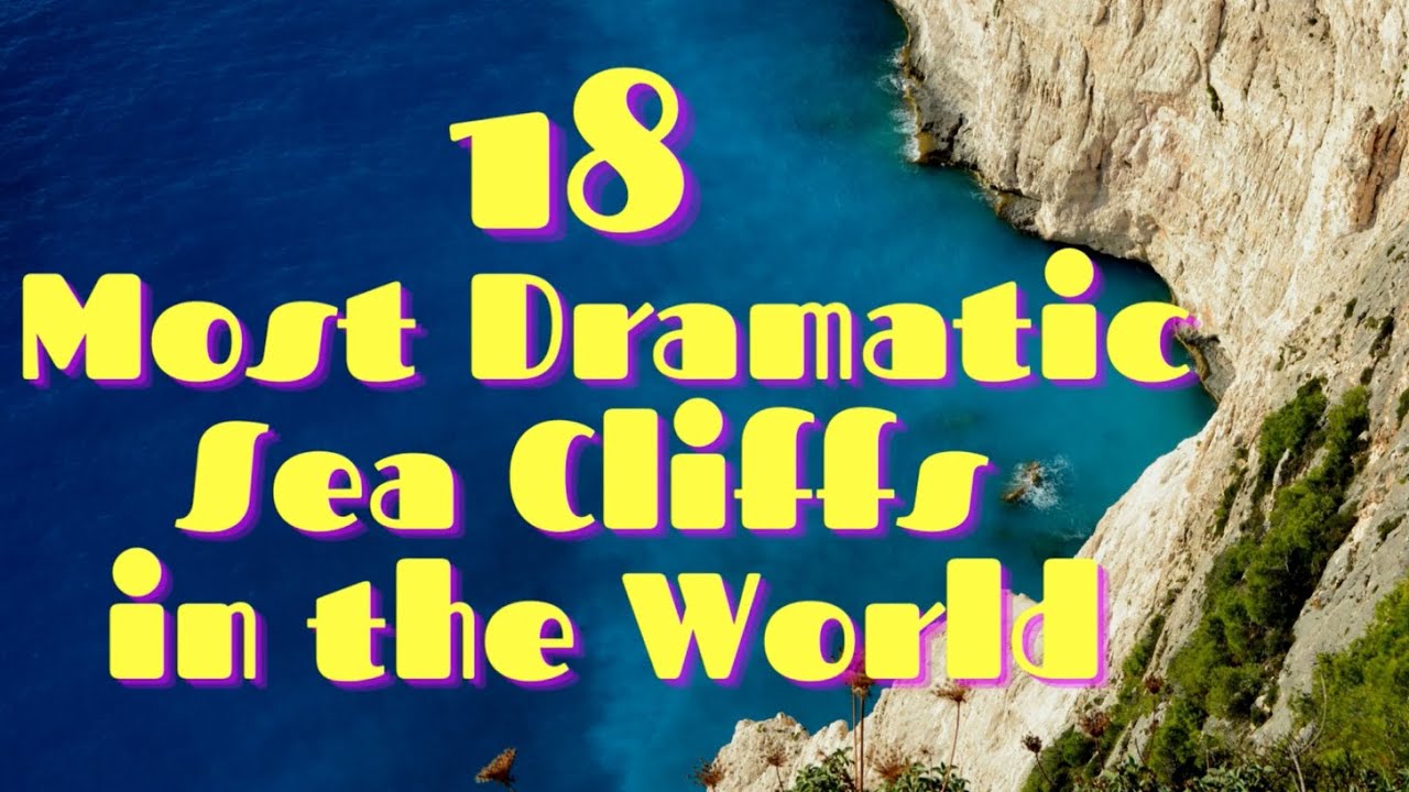18 Most Dramatic Sea Cliffs in the World