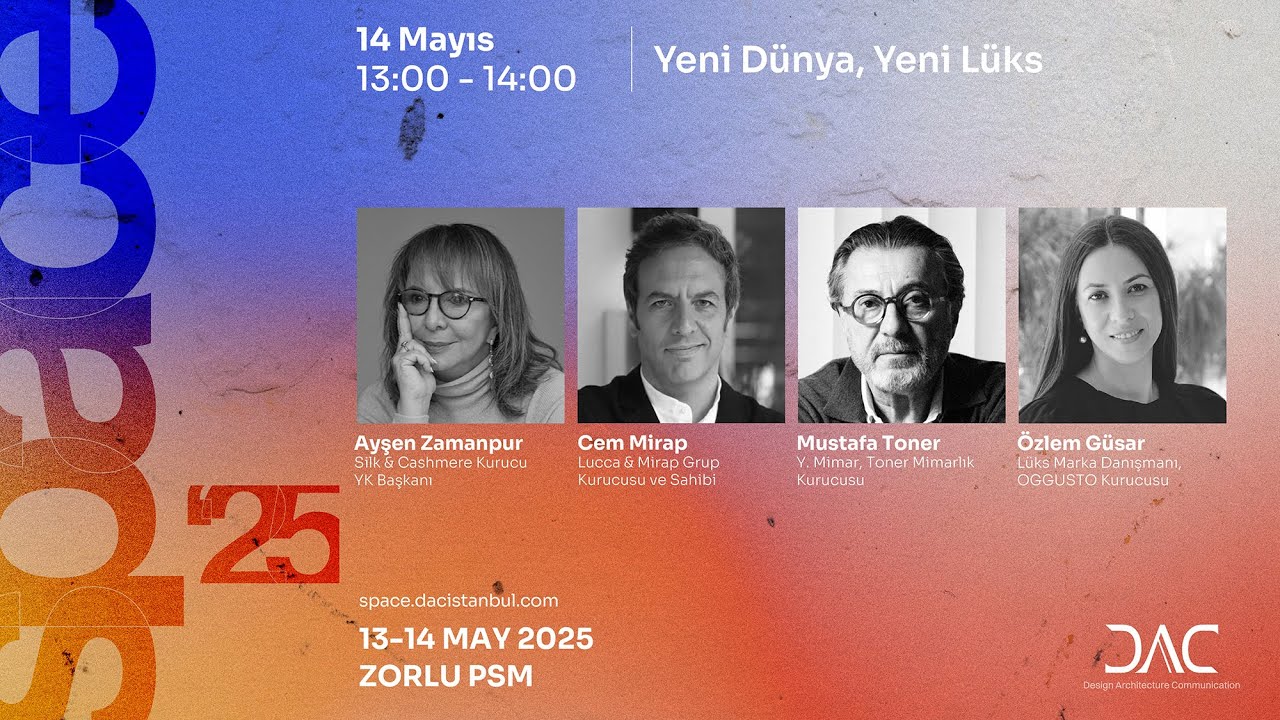 SPACE'25 'YENİ DÜNYA, YENİ LÜKS' | Ayşen Zamanpur - Cem Mirap - Mustafa Toner - Özlem Güsar