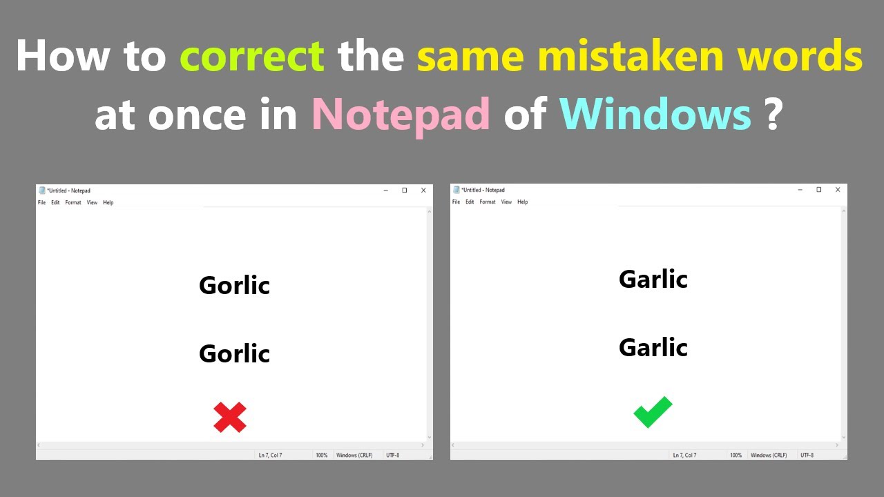 How to correct the same mistaken words at once in Notepad of Windows ?