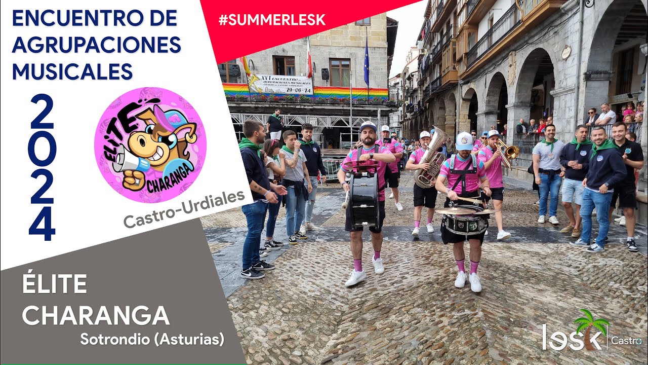 Élite Charanga | XVI Encuentro de Agrupaciones | Semana Grande 2024 | #summerLesk