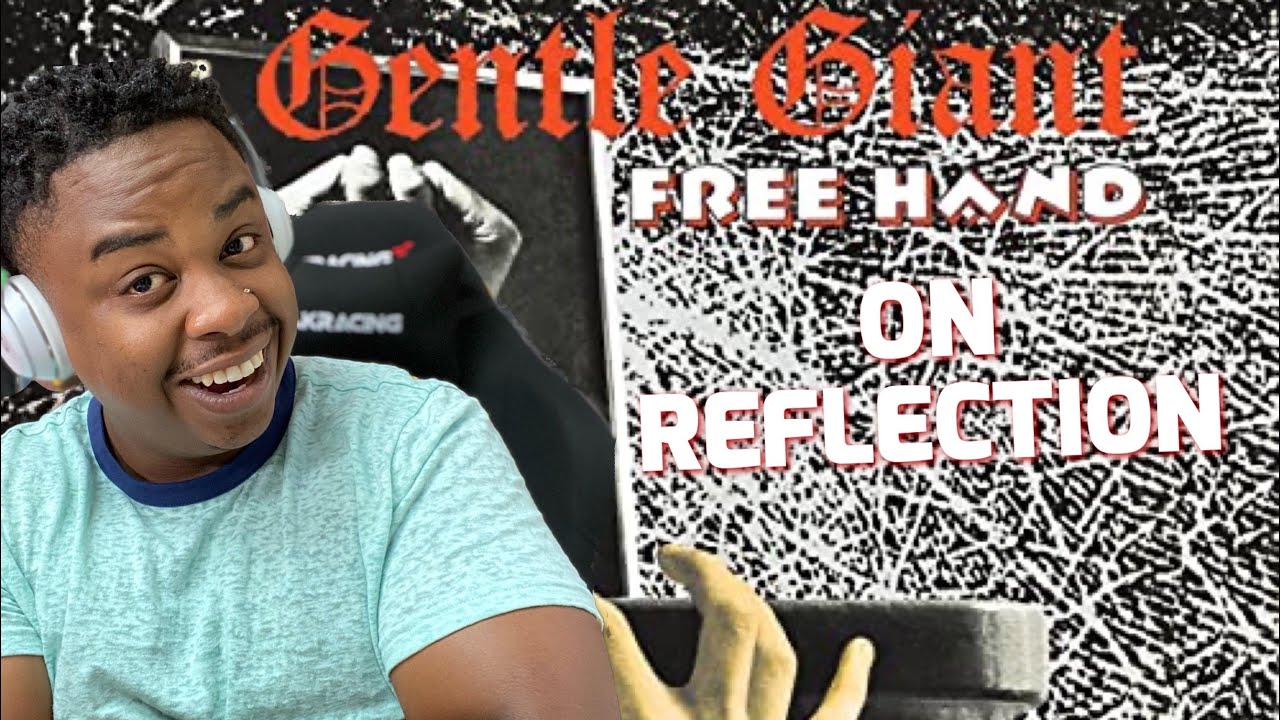 GENTLE GIANT - ON REFLECTION | REACTION
