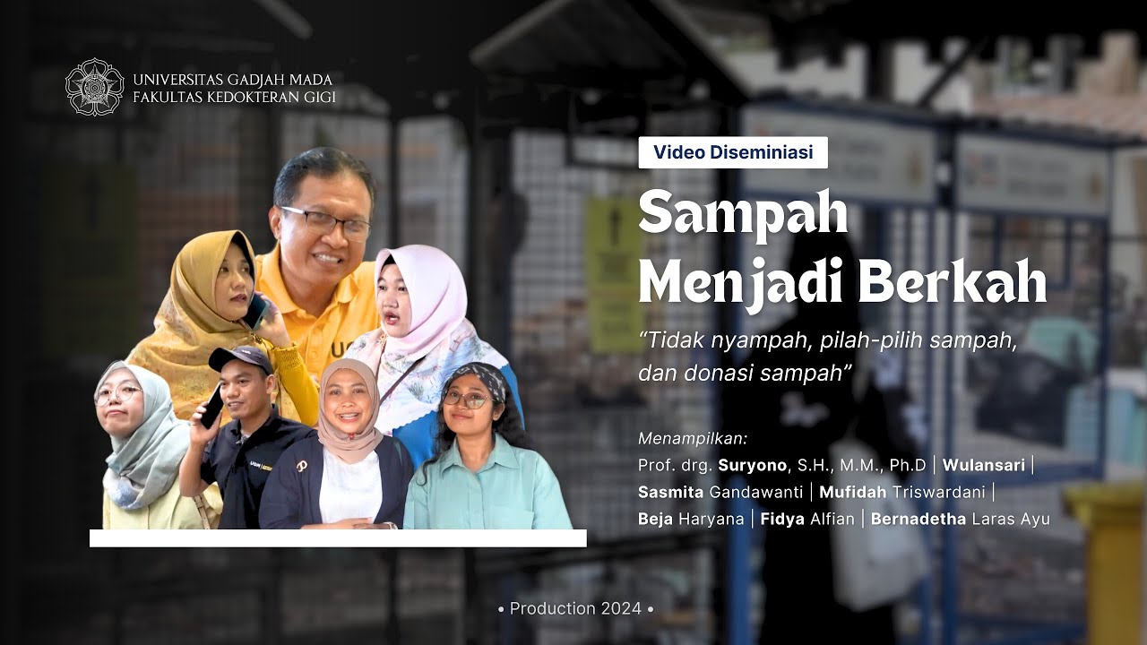 Video Diseminasi: Sampah Menjadi Berkah (Tidak nyampah, pilah pilih sampah, dan donasi sampah)