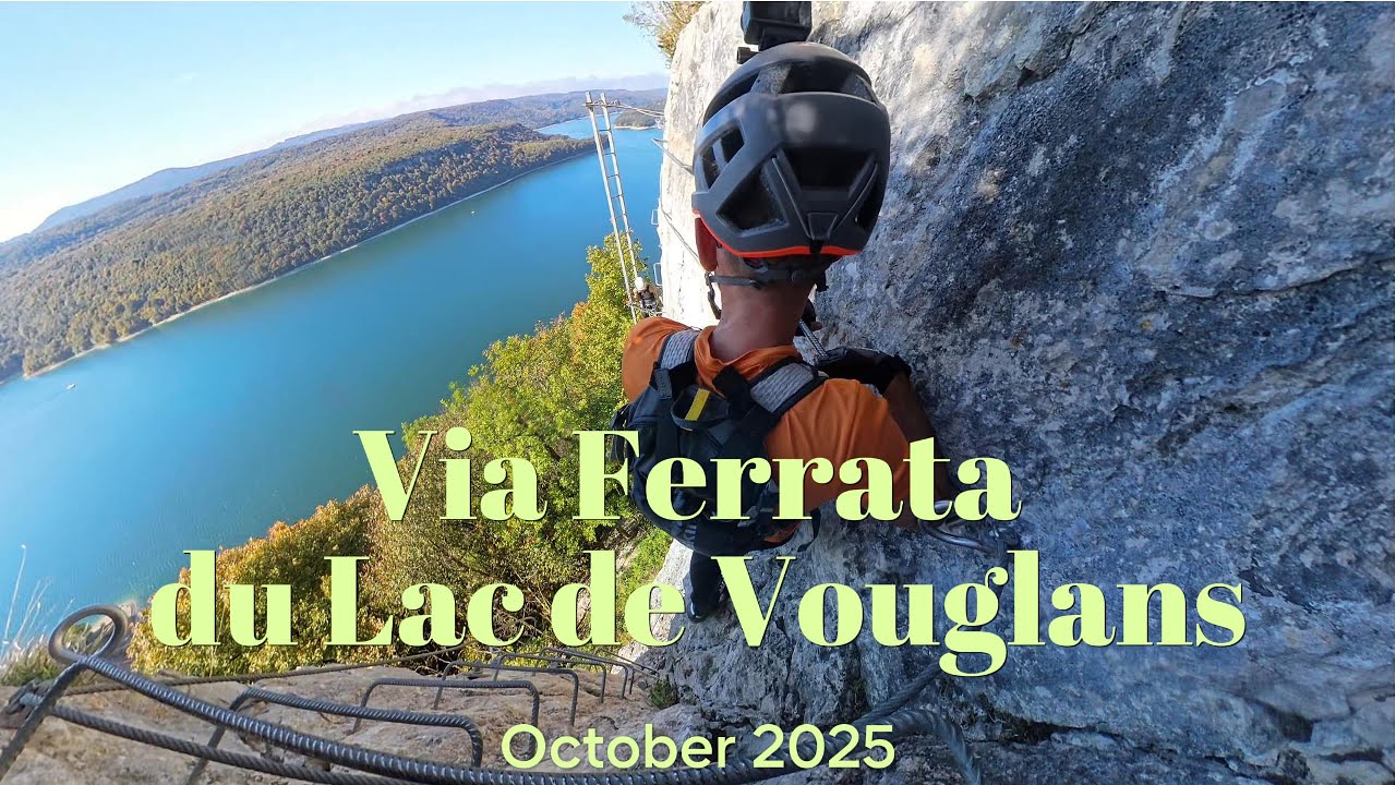 Exploring Via Ferrata du Lac de Vouglans | Jura, France