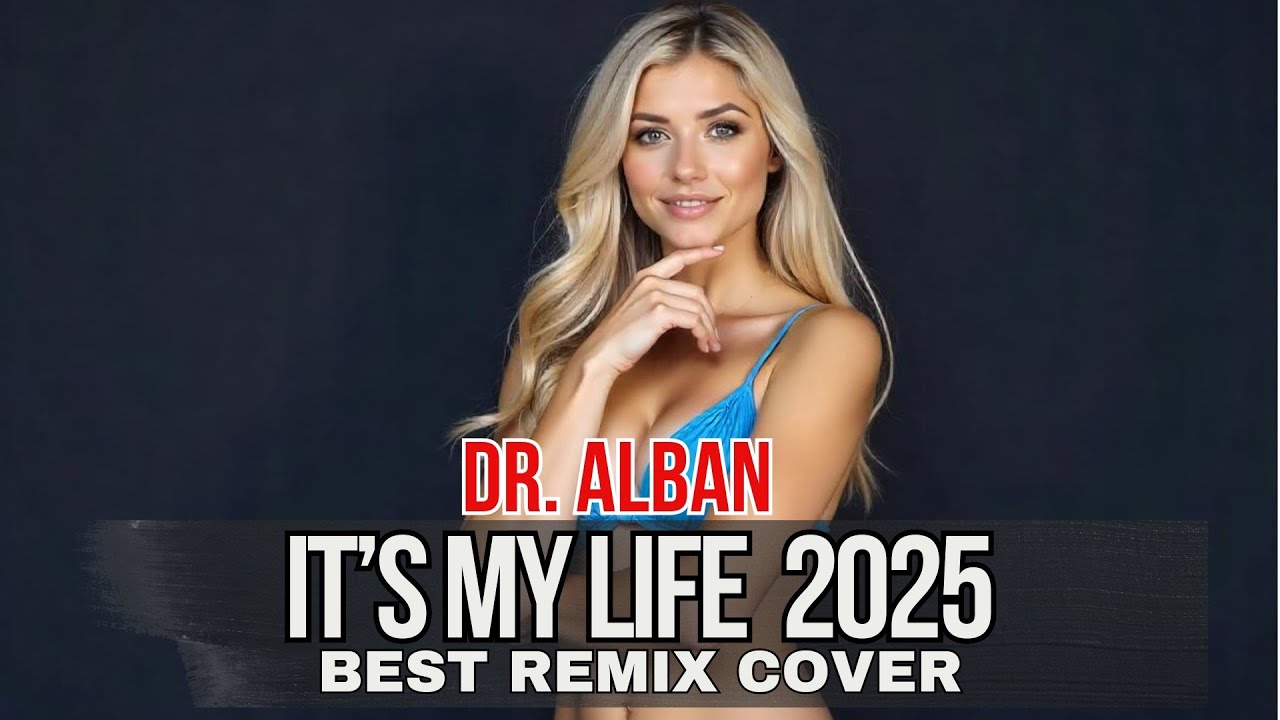 It's My Life Don' Worry (Dr.Alban - Dance Remix Cover 2025 by Geo Da Silva & George Buldy) radio mix