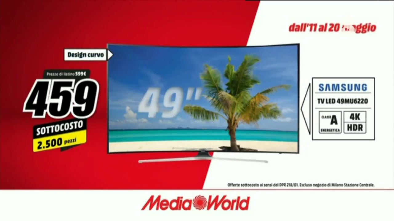 Pubblicita Mediaworld   Sottocosto   Samsung TV led 49mu6220   Maggio 2018