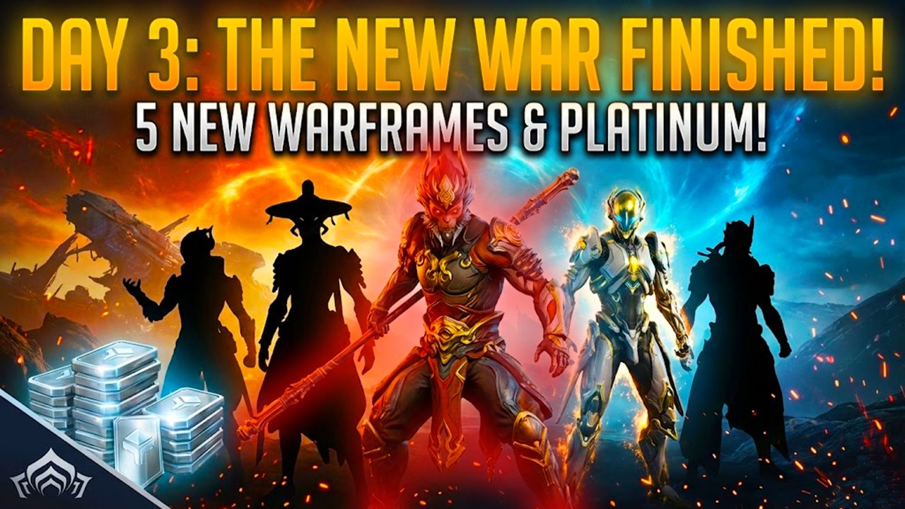 The New War COMPLETED! 5 New Warframes & Platinum Farm Day 3