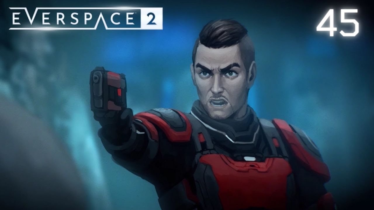Everspace 2 - Part 45 - Outplayed