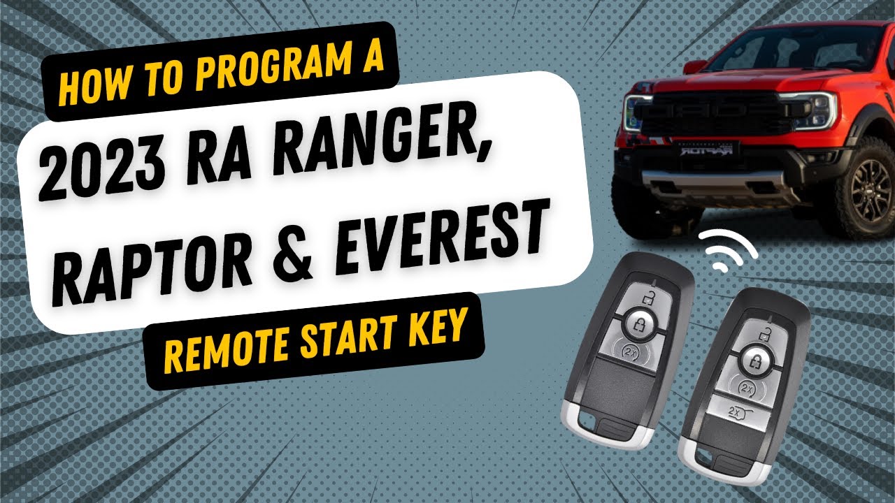 Programming 2023 NextGen Ford Ranger Remote Start Key Fob