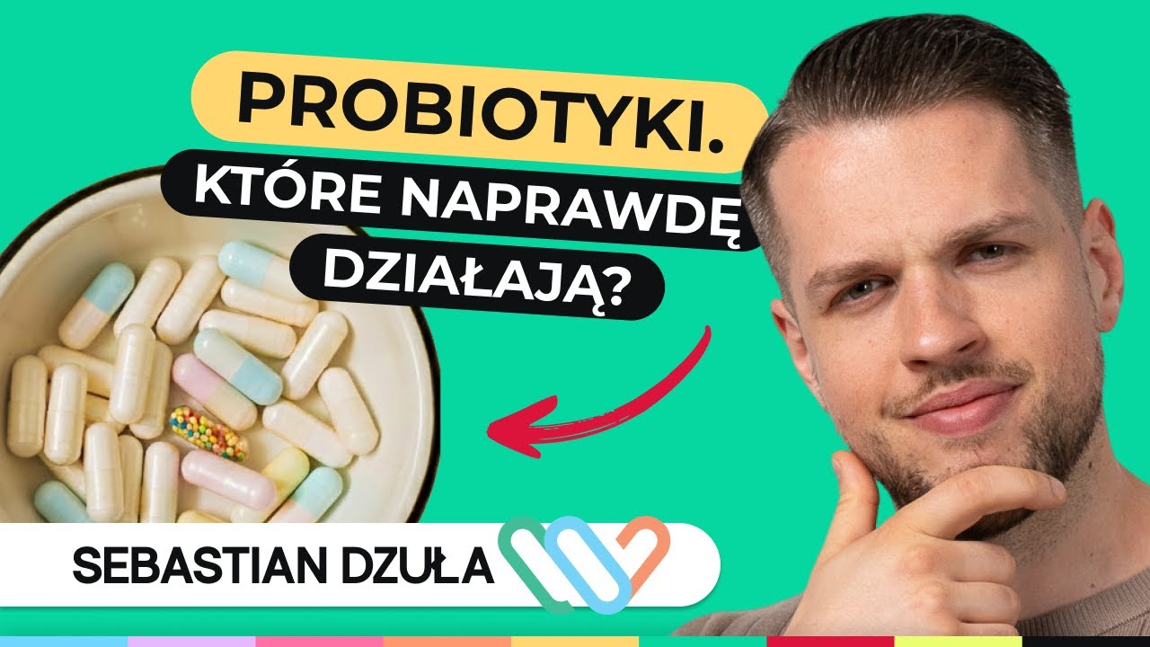 Jakie probiotyki wybrać? 10 probiotyk&oacute;w, kt&oacute;re warto znać! | Well Be Studio