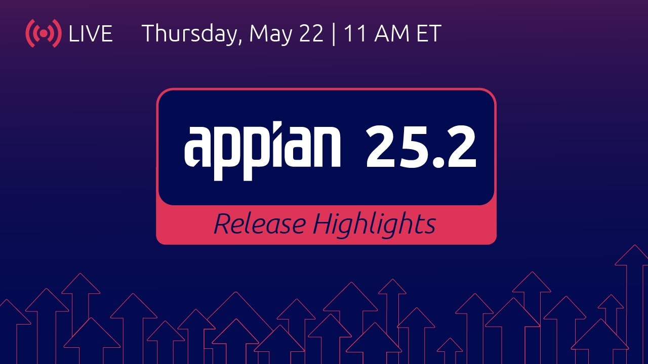 Appian 25.2 Release Highlights