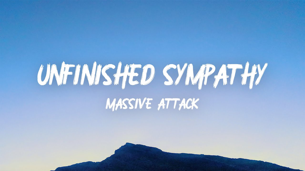 Massive Attack - Unfinished Sympathy (Lyrics)