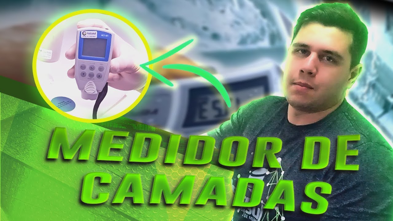 CALIBRAÇÃO E FUNCIONALIDADE DO MEDIDOR DE CAMADAS | Dica da Semana - 03