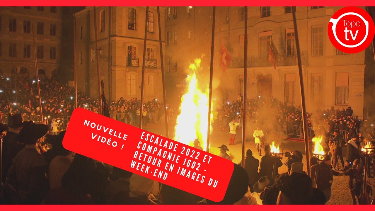 Escalade 2022 et compagnie 1602 - retour en images du week-end