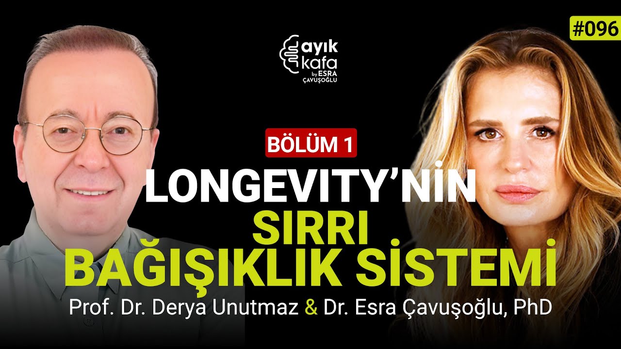 LONGEVITY VE BAĞIŞIKLIK SİSTEMİ İLİŞKİSİ, KÖK HÜCRELERİN GELECEĞİ |095 PROF.DR.DERYA UNUTMAZ BÖLÜM 1