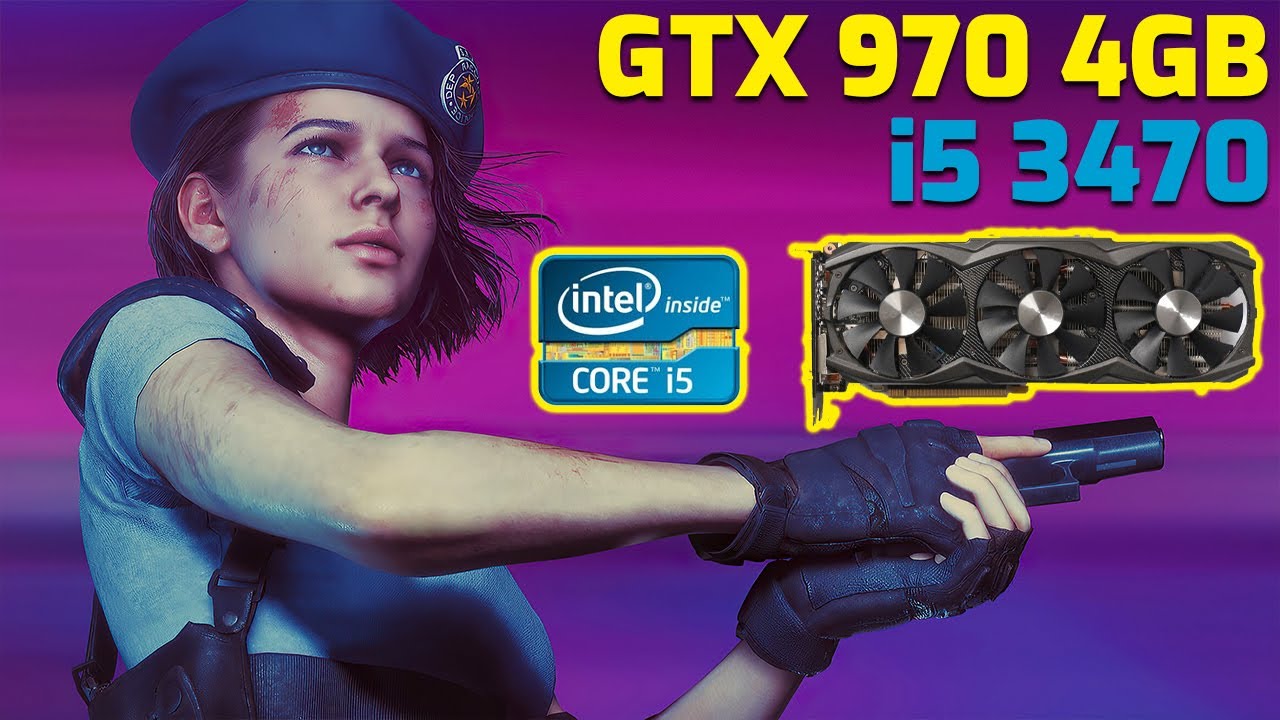 Resident Evil 3 Remake  - GTX 970 4GB - i5 3470 - 8GB Ram - 1080p