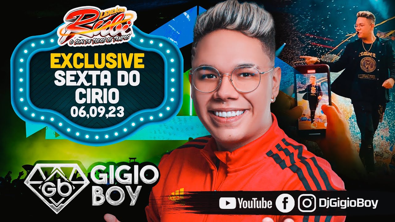 CD AO VIVO GIGIO BOY NA EXCLUSIVE - SEXTA DO CIRIO - NOVO LENDÁRIO RUBI - 06,09,23