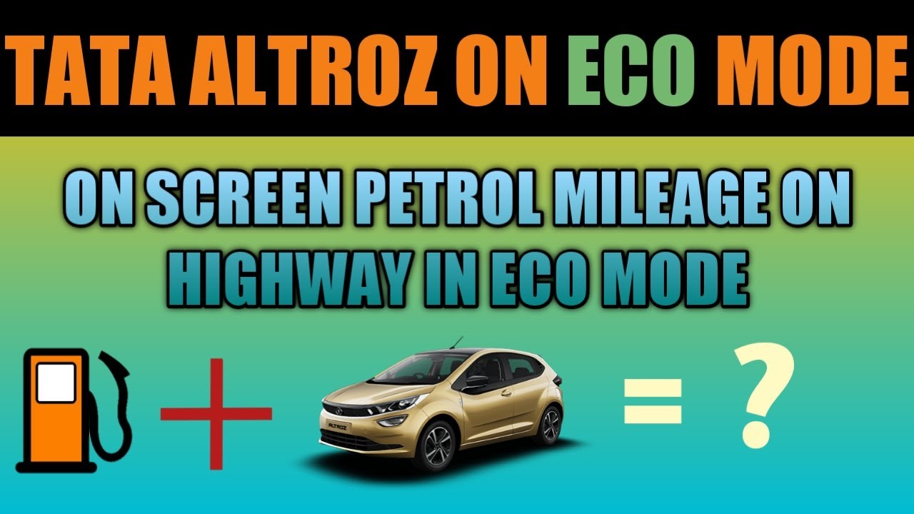 Tata Altroz ECO Mode Petrol Mileage On Highway | Unexpected Results | Altroz
