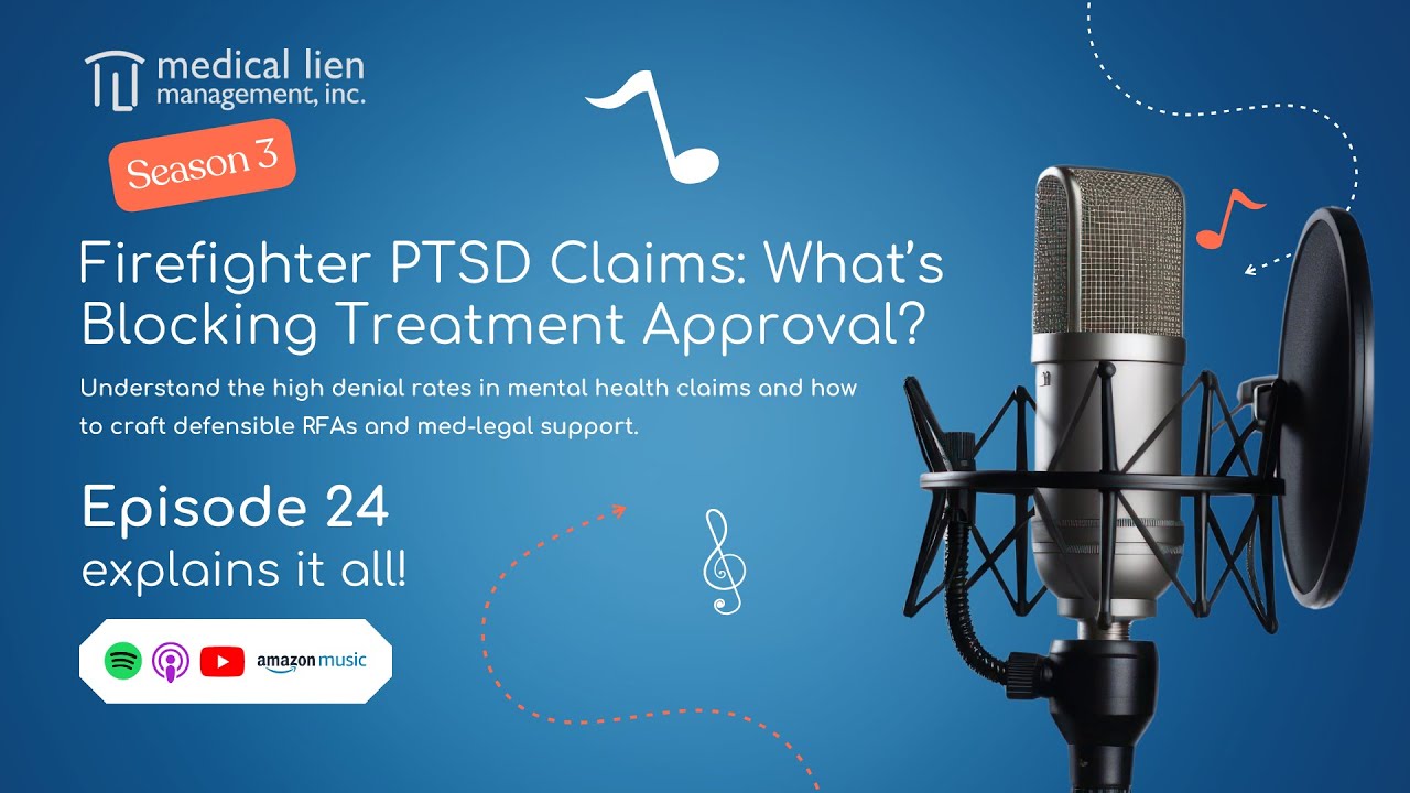 Workers Comp Unwrapped 324; Firefighter PTSD Claims: What’s Blocking Treatment Approval?