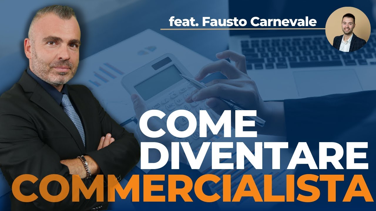Diventare Commercialista - Ecco Come Superare Tutti gli Step!