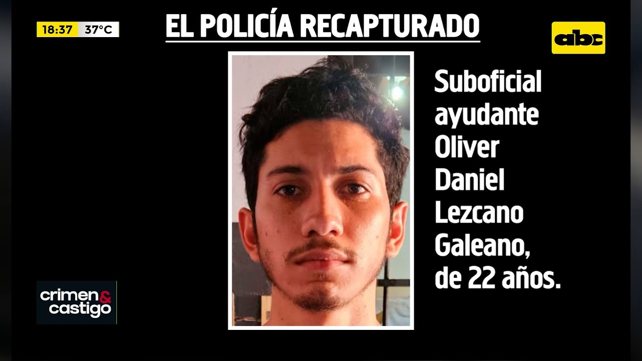 Oliver Lezcano: capturaron a policía que, según Barchini, había sido “asesinado” por el clan Rotela