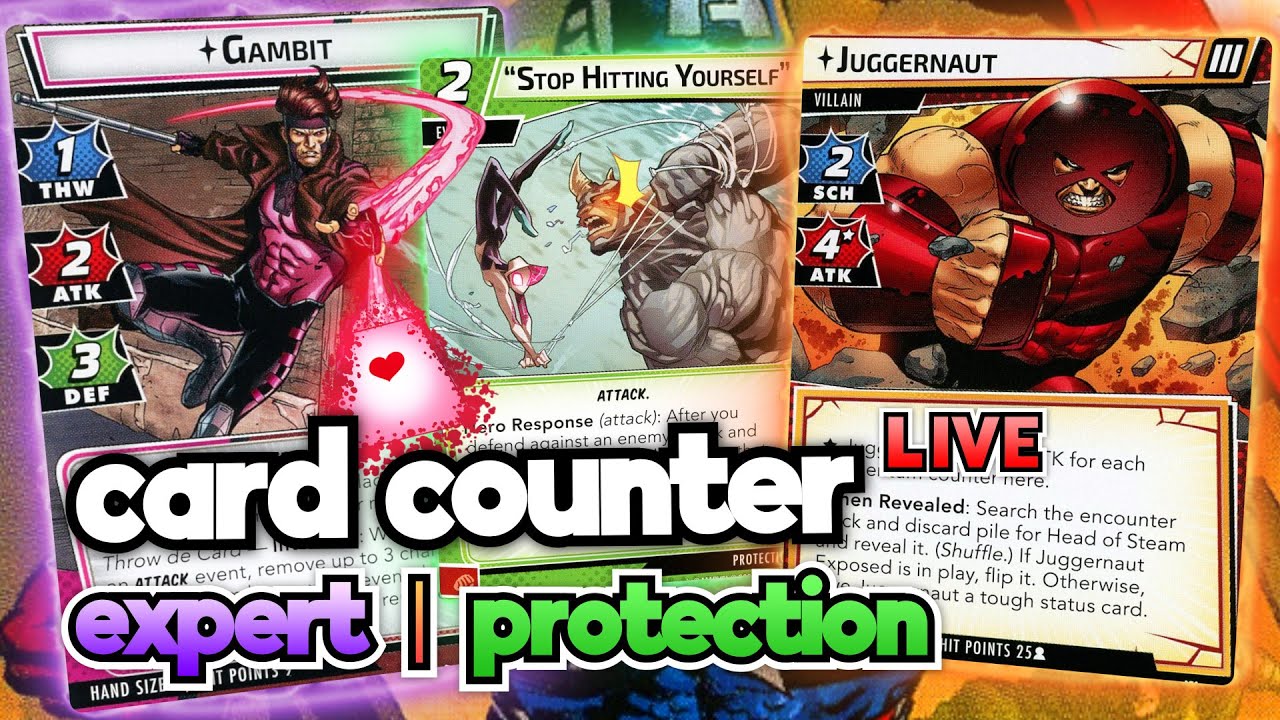 Card Counter - Gambit Protection vs. Juggernaut - Marvel Champions
