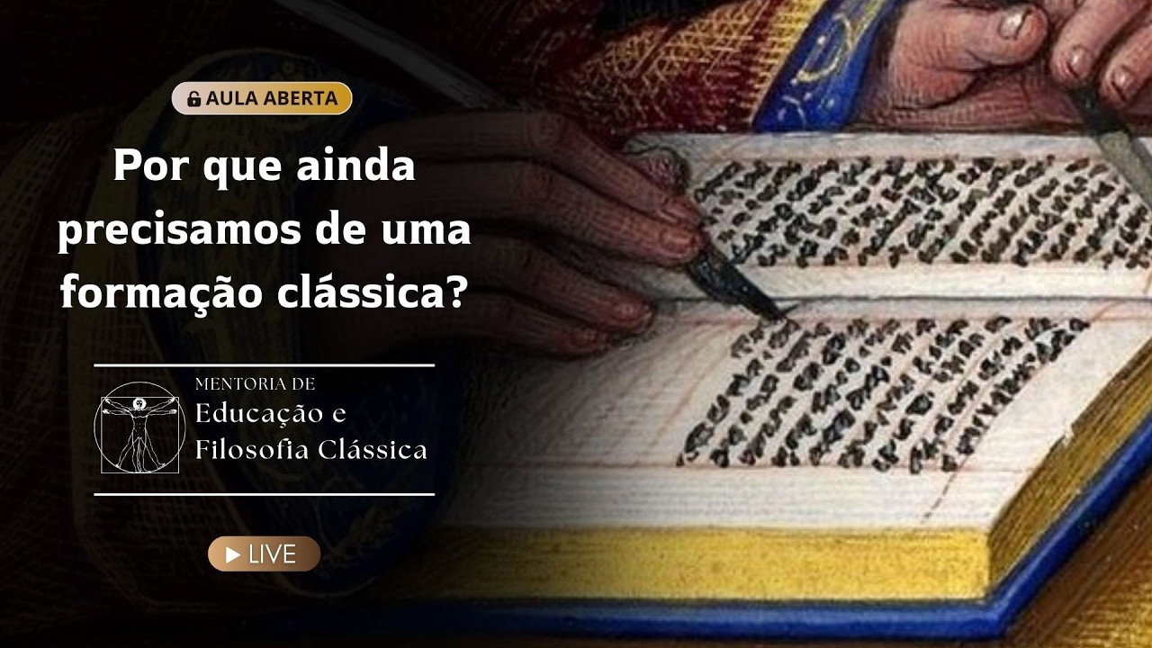 Por que ainda precisamos de uma formação clássica?