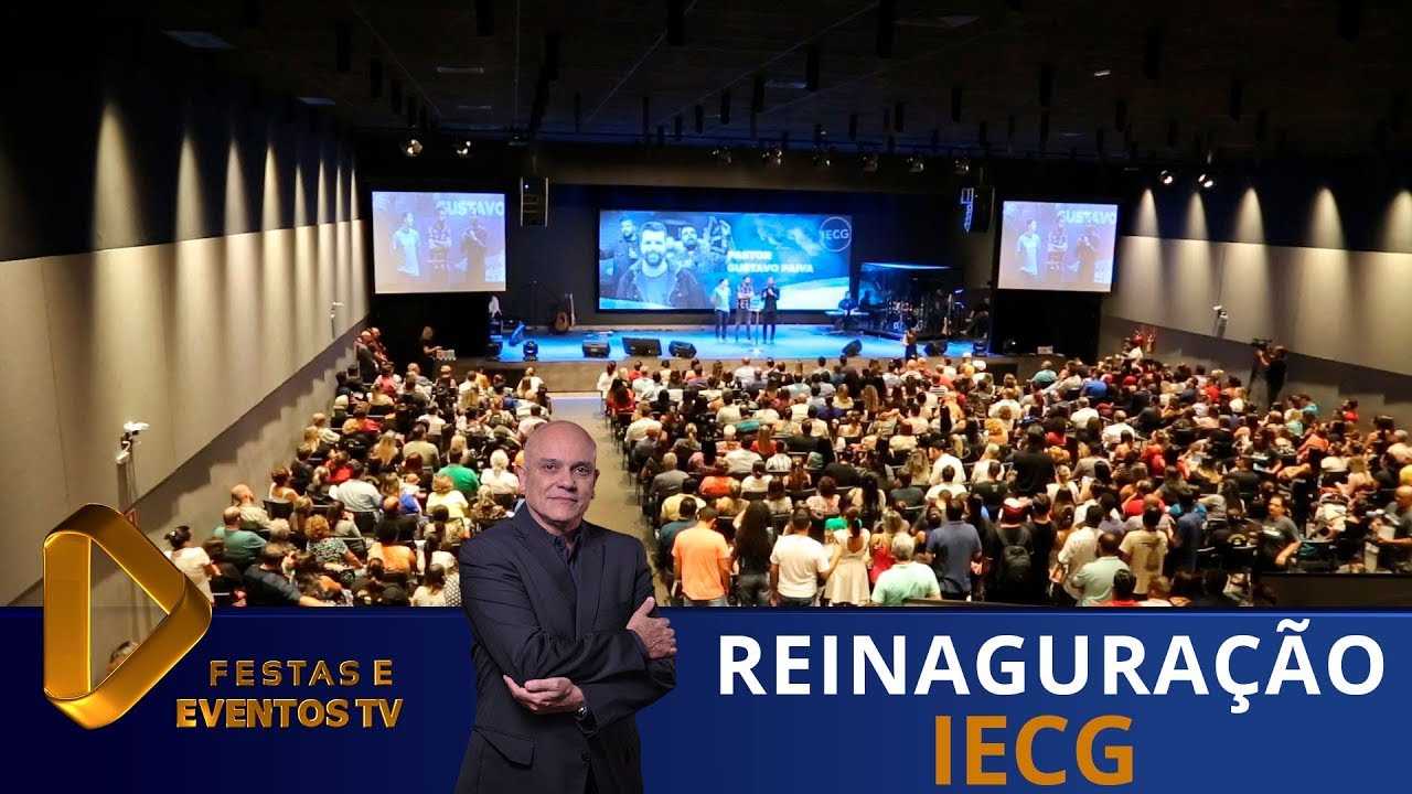 Reinauguração da IECG   A nova Igreja Evangélica Comunidade Global