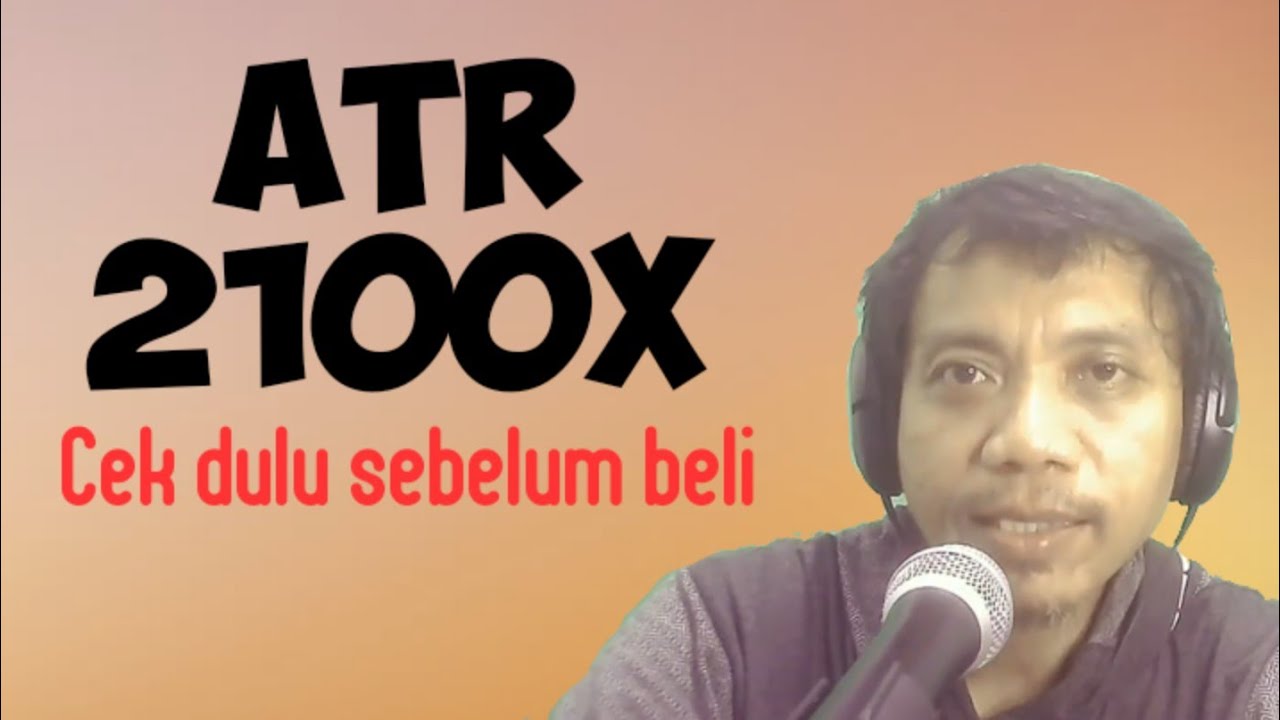 Unboxing & Review Mic ATR 2100X USB Yang Bisa XLR Juga