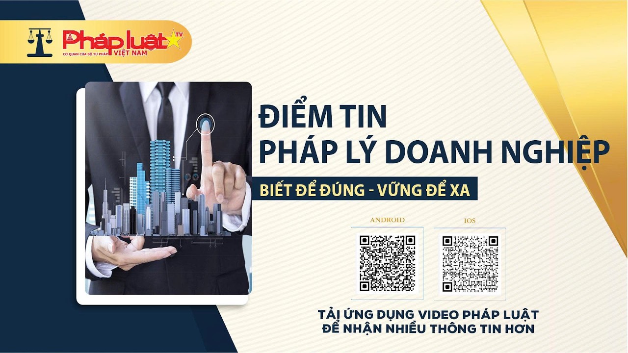 📌 ĐIỂM TIN TRỰC TIẾP PHÁP LÝ DOANH NGHIỆP (ngày 10/3/2026)