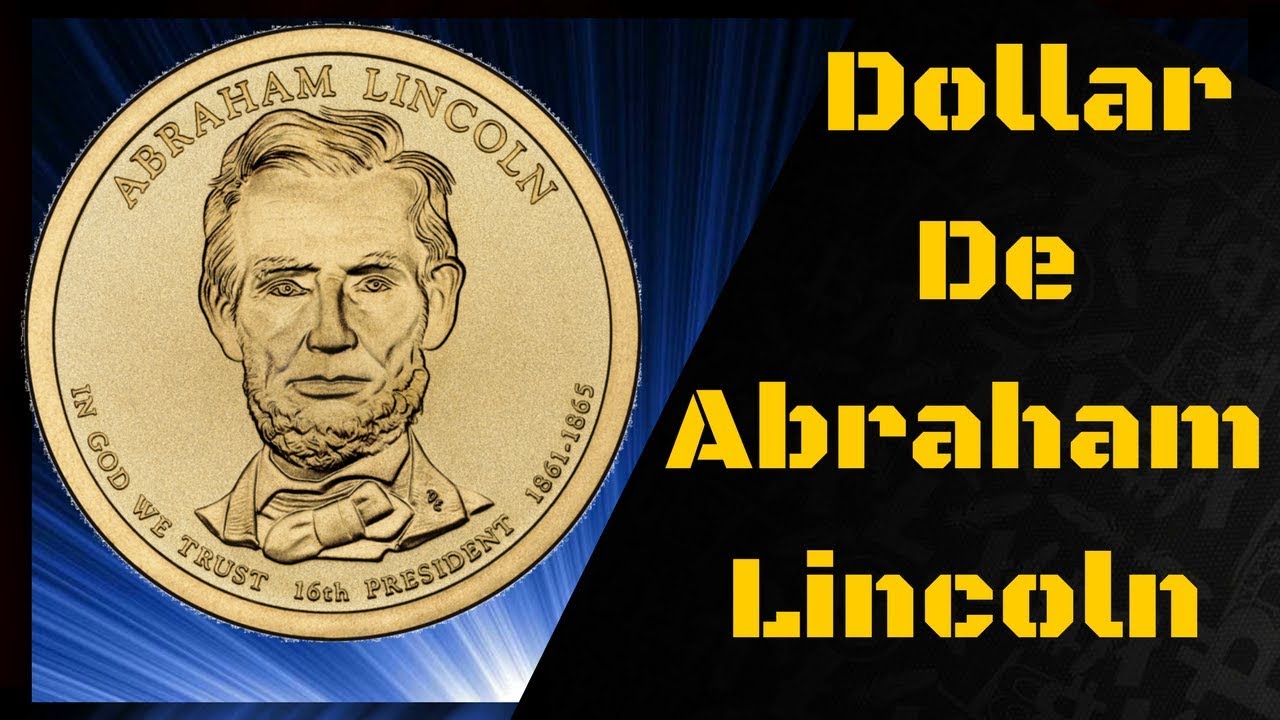 Dollar de Lincoln (Moneda con alta demanda)