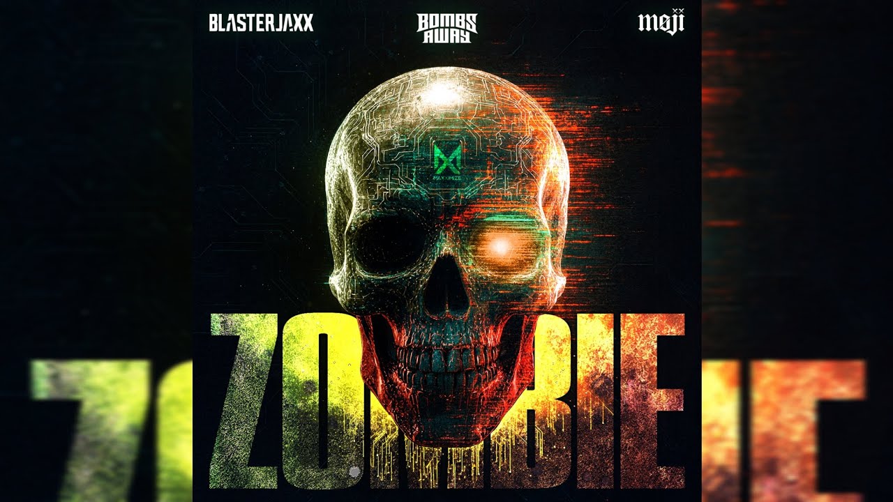 Blasterjaxx x Bombs Away x MOJI - Zombie (Preview)