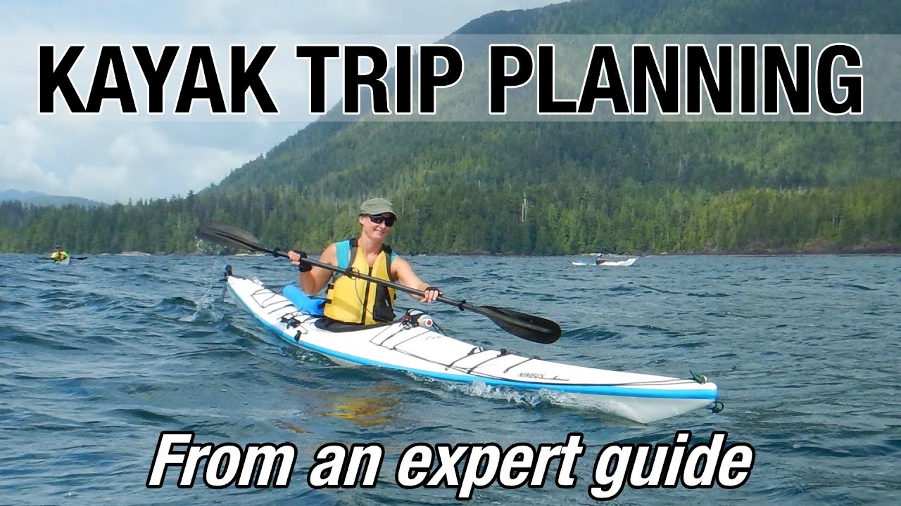 Kayak Trip Planning from an Expert Guide | Paddling the Wild West Coast of Vancouver Island